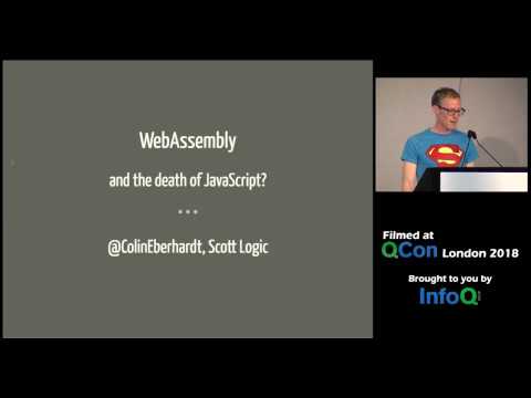 WebAssembly (And the Death of JavaScript?)