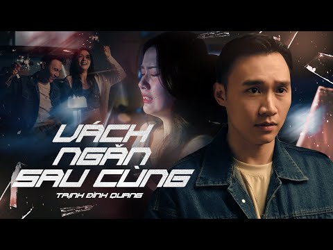 VÁCH NGĂN SAU CÙNG