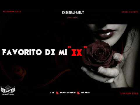 Favorito De Mi Ex - L12 ✘ Tony Tattoo ✘ Draku [ Criminal Family ] Music Tattoo