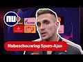 Ajax na 'knappe prestatie' tegen Tottenham met half been in finale | Nabeschouwing Champions League