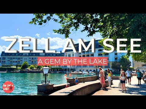 Zell am See, Austria Walking Tour | Austria‘s Alpine Gem