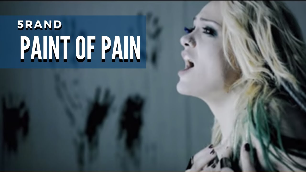 5RAND - Paint of pain (OFFICIAL VIDEO)