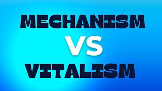 Download lagu Mechanism Vs Vitalism mp3 Download lagu Mechanism Vs Vitalism mp3