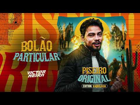 BOLÃO PARTICULAR - Victor Meira EDITION VAQUEJADA