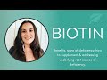 Biotin: Hair, Gut Health and more!
