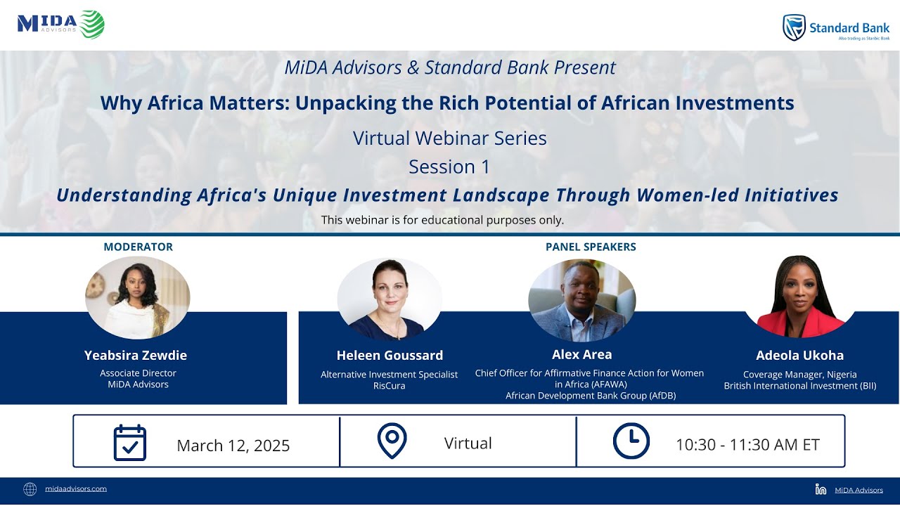 Why Africa Matters: Unpacking the Rich Potential of African Investments Webinar Series Session #1