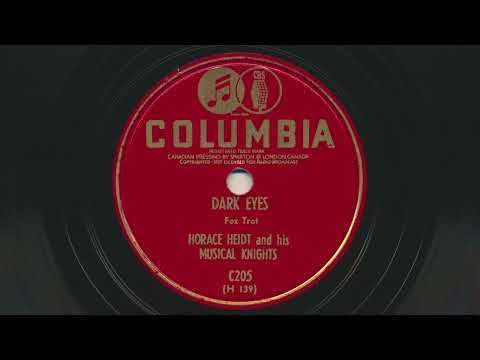 1941 HORACE HEIDT Dark Eyes - 78 RPM Record - Fox Trot