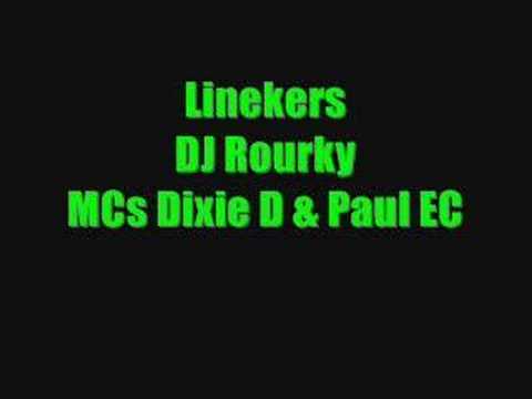 Linekers - DJ Rourky & MC's Dixie D & Paul EC - Track 07