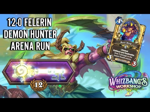 Absolute Midrange DOMINATION! 12-0 Felerin Demon Hunter Arena Run