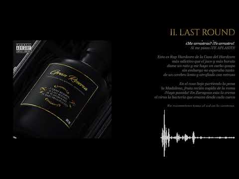 Last Round - Kados Mansalva & Duelo de Egos