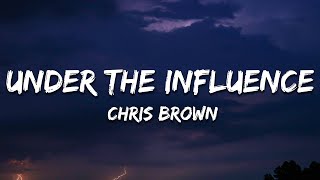 Download lagu Chris Brown - Under The Influence (Clean) [Lyrics] mp3