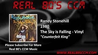 Randy Stonehill - Counterfeit King
