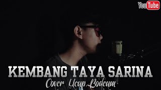 Download lagu KEMBANG TAYA SARINA - KUN KUN - ( COVER UCUP BODEUM ) mp3 Download lagu KEMBANG TAYA SARINA - KUN KUN - ( COVER UCUP BODEUM ) mp3