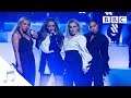 Little Mix perform Woman Like Me - BBC