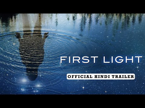 First Light trailer