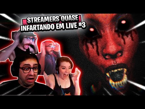 STREAMERS QUE QUASE INFARTARAM JOGANDO JOGOS DE TERROR  -  SUSTOS ENGRAÇADOS #03