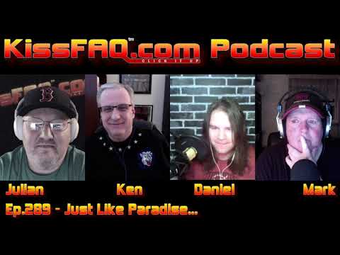 KissFAQ Podcast Ep.289 - Just Like Paradise...