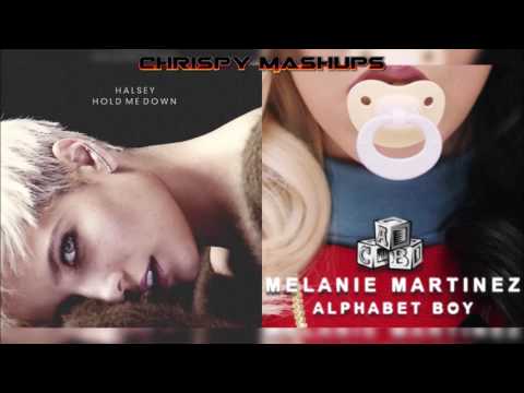 Halsey & Melanie Martinez - Hold Me Down / Alphabet Boy Mashup