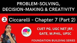 PSYCHOLOGY: Ciccarelli Chapter 7 | Part 2 |  PROBLEM-SOLVING & DECISION-MAKING | Mind Review
