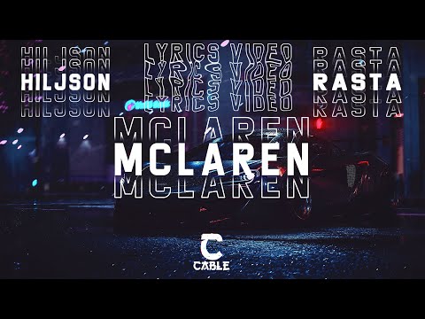Hiljson x Rasta-McLaren(Lyrics Video)