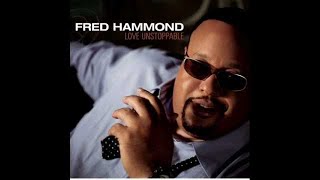Fred Hammond - They That Wait (lyrics)