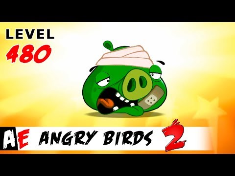 Angry Birds 2 LEVEL 480 / Злые птицы 2 УРОВЕНЬ 480