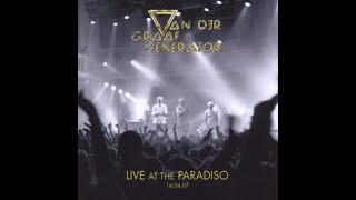 Van der Graaf Generator - 2007 - The Paradiso, Amsterdam, The Netherla
