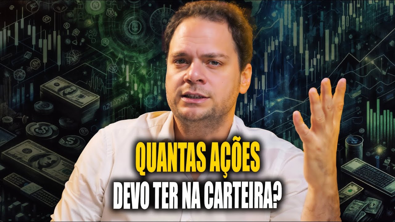 QUANTAS AÇÕES VOCÊ PRECISA TER NA SUA CARTEIRA? A RESPOSTA VAI TE SURPREENDER!
