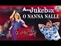 O Nanna Nalle I Kannada Film Audio Jukebox I V Ravichandran Isha Koppikar Akash Audio