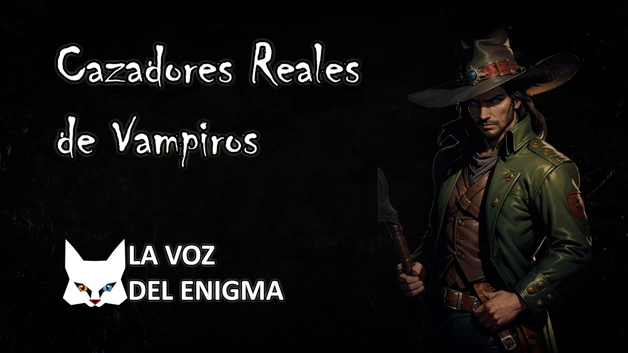 Cazadores Reales de Vampiros