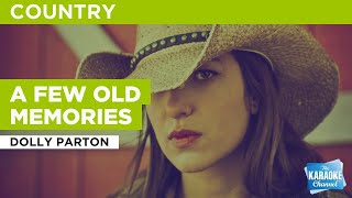 A Few Old Memories : Dolly Parton | Karaoke with Lyrics