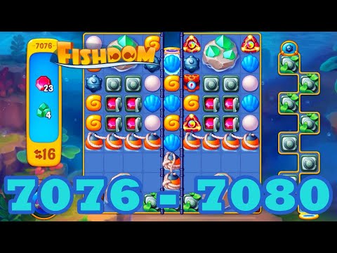 Fishdom Level 7076 - 7080 HD Walkthrough | 3 match puzzle | gameplay | android | 7077 | 7078 | 7079