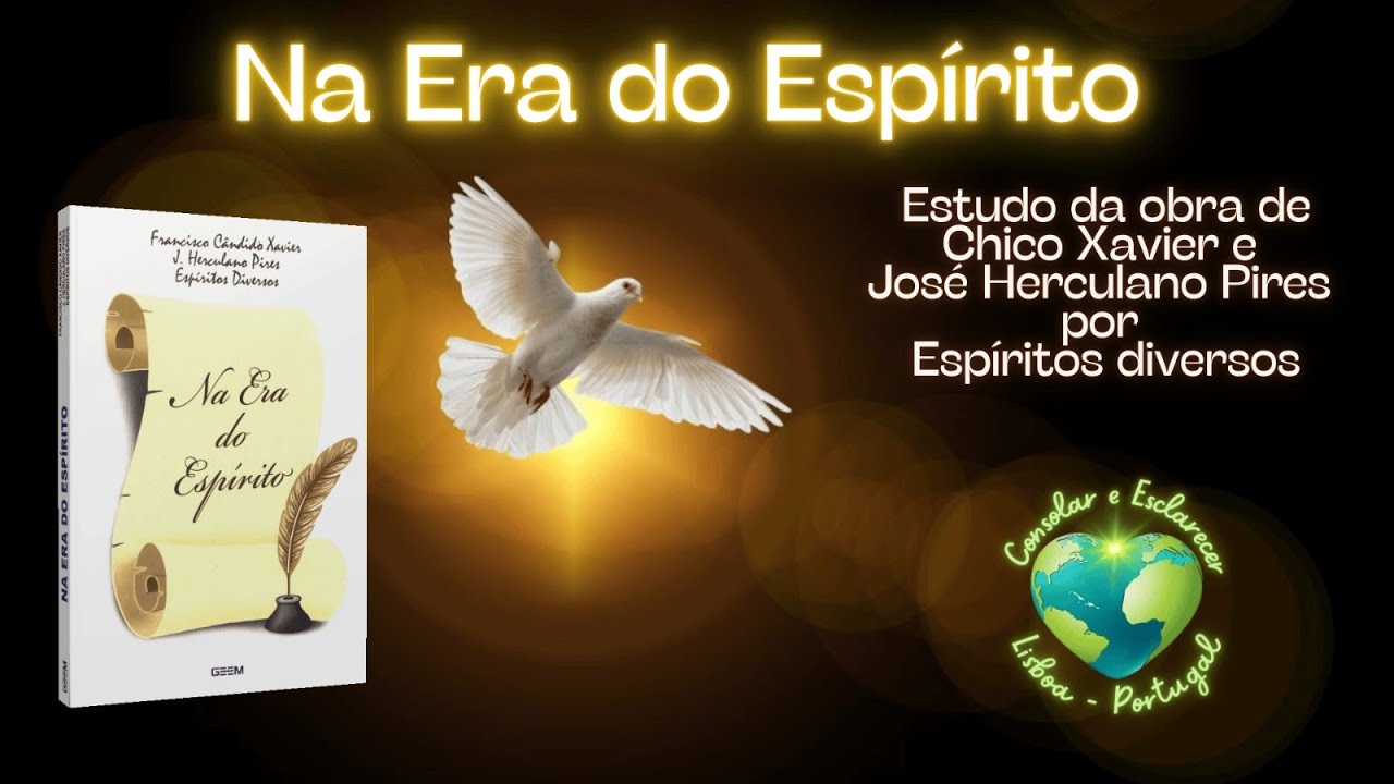 Na Era do Espírito | Capítulo 25| Elos de Oliveira | 31.01.25