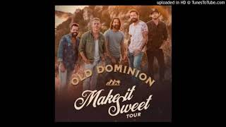 We Got It Right - Old Dominion