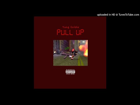 Yung Gxldie - Pull Up (Prod. Bricks On Da Beat)