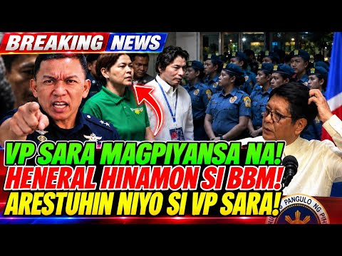 VP SARA MAGPIYANSA NA! HENERAL HINAMON SI BBM NA ARESTUHIN SI INDAY SARA DUTERTE!?