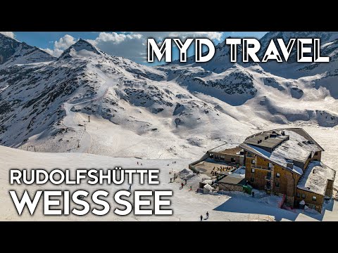 Weißsee & Rudolfshütte - Österreich | MYD Travel - Folge 49 [4K]