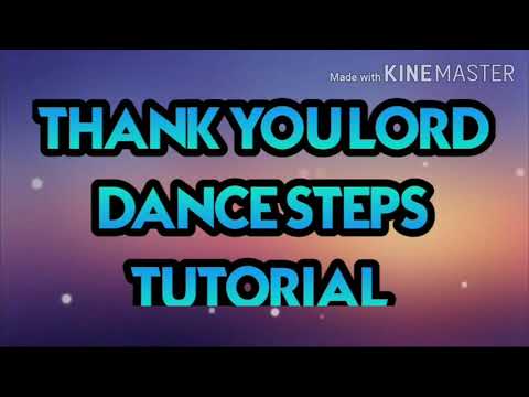 THANK YOU LORD DANCE STEPS TUTORIAL