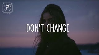 Why Don't We - Don't Change (Lyrics) Why Don't We - Don't Change (Lyrics)