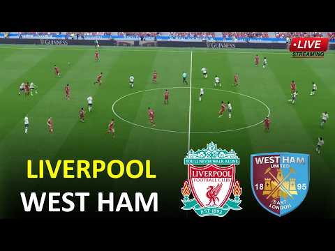 🔴Liverpool vs West Ham Live I English Premier League 2026 I Full Match Streaming I Simulation