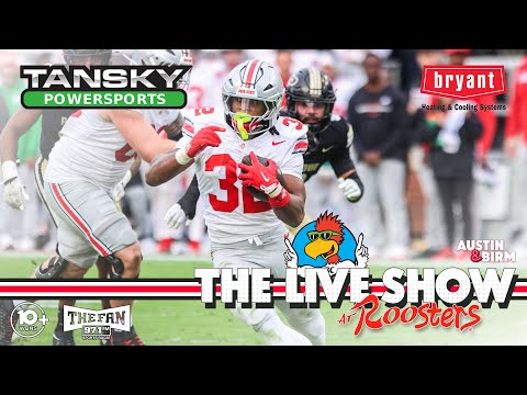 The Live Show at Roosters: Last look at Ohio State and Purdue, Buckeyes 'problems' that remain
