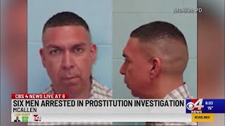 Six men arrested in McAllen prostitution investigation