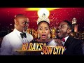 10 Days In Sun City OFFICIAL TRAILER Available NOW
