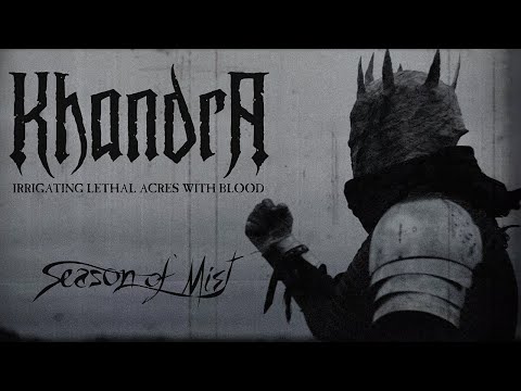 KHANDRA - Irrigating Lethal Acres With Blood (Official Music Video) online metal music video by KHANDRA
