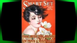 Beautiful British Dance Band Music of the 1920s & 1930s @Pax41