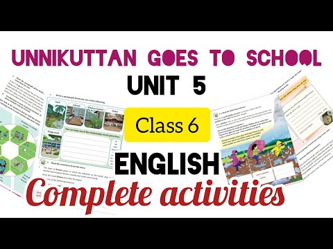 Class 6 English  Unnikkuttan Goes to School/ Complete Activities 