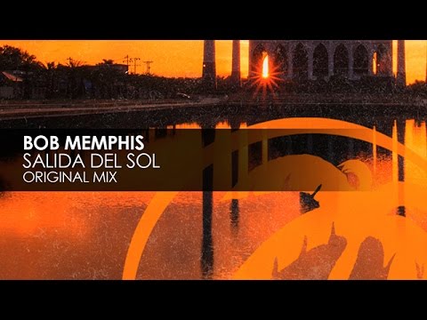 Bob Memphis - Salida Del Sol