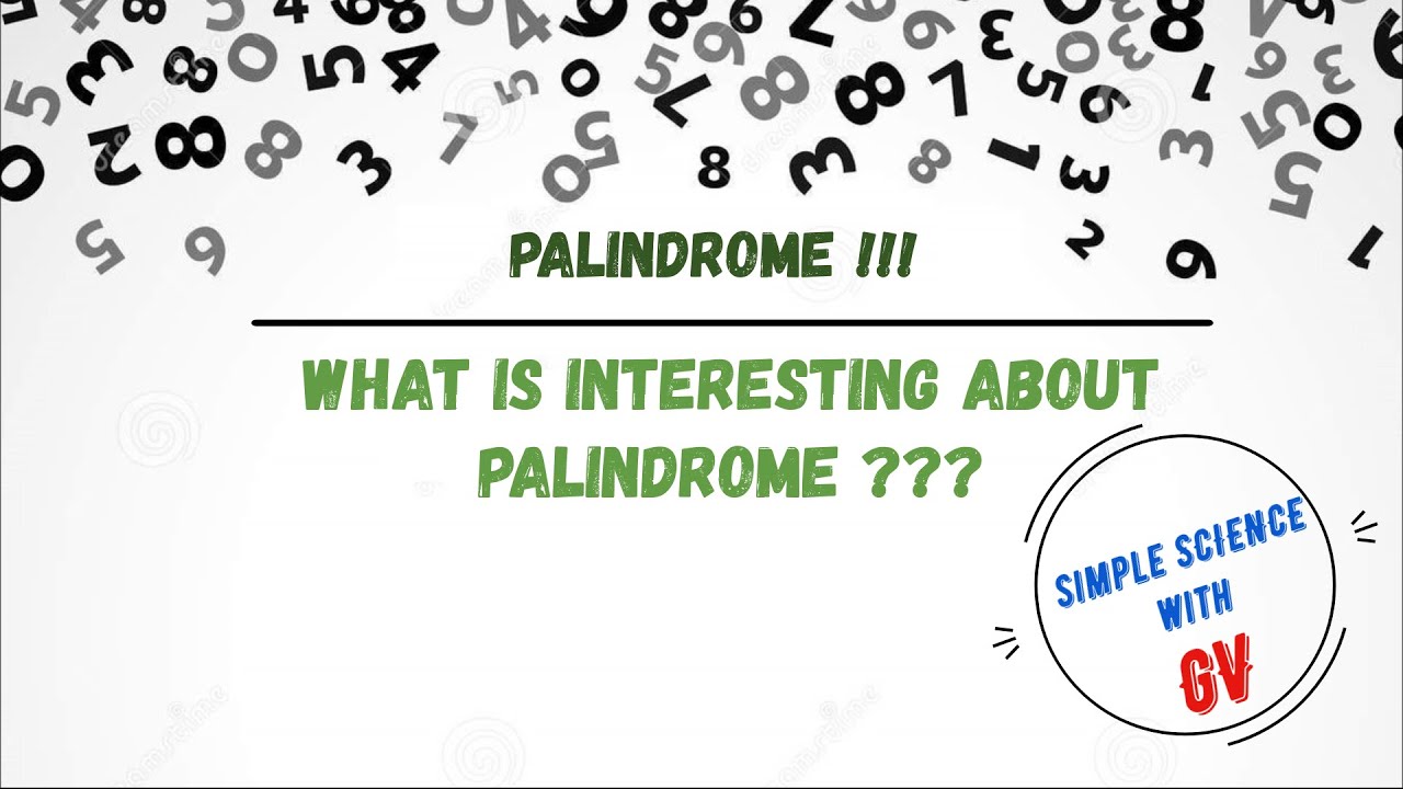 What is interesting about PALINDROME ? Explained !! |# KIDS | # Simple Science |