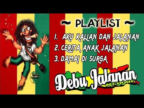 DEBU JALANAN _ FULL ALBUM  | Musik Reggae Indonesia