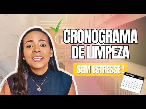 Como montar um CRONOGRAMA de limpeza semanal PERFEITO (e sem estresse!)